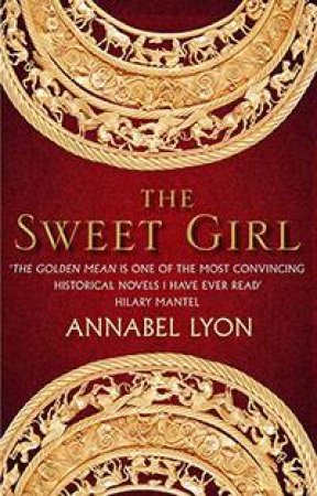 The Sweet Girl by Annabel Lyon