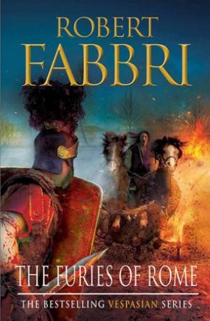 The Furies Of Rome by Robert Fabbri