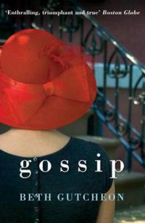 Gossip by Beth Gutcheon