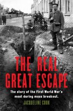 Real Great Escape The The men of the Holzminden POW camp