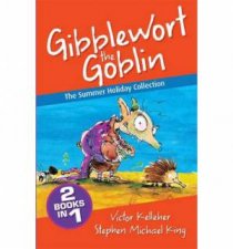 Gibblewort the Goblin The Summer Holiday Collection