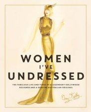 Women Ive Undressed A Memoir