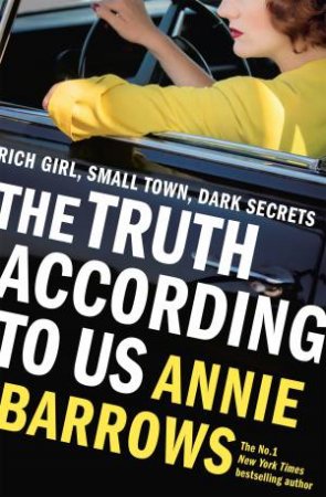 The Truth According To Us by Annie Barrows