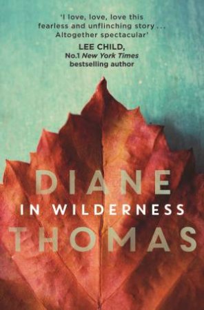 In Wilderness by Diane Thomas