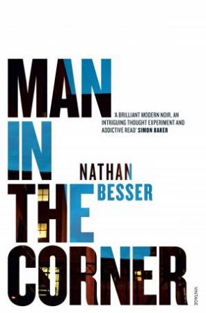 Man in the Corner by Nathan Besser