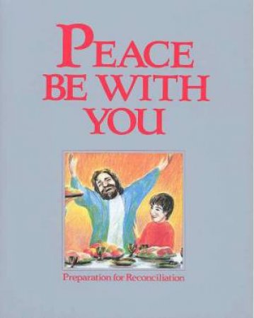 Peace Be With You Student Book by Carolyn Noar