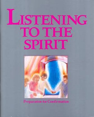 Listening To The Spirit Student Book by Carolyn Noar