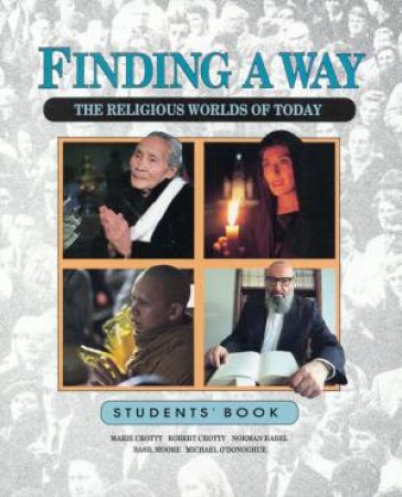 Finding A Way: The Religious Worlds Of Today - Students' Book by Various