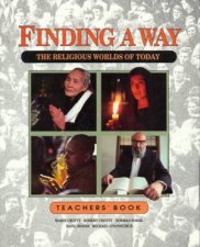 Finding A Way The Religious Worlds of Today  Teachers Book