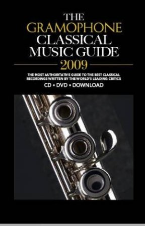 Gramophone Classical Music Guide 2009 by James Jolly