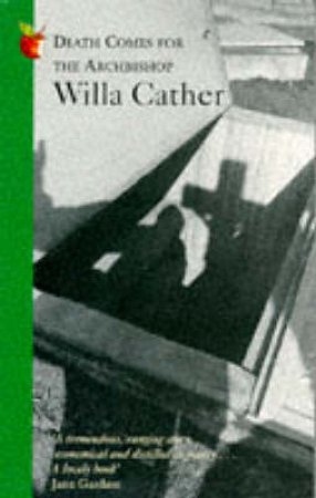 Death Comes for the Archbishop by Willa Cather