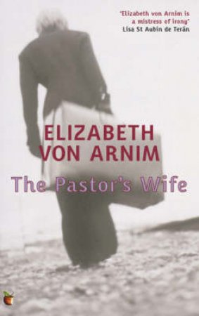 The Pastor's Wife by Elizabeth Von Arnim