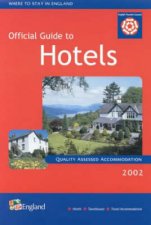 Official Guide To Hotels In England 2002