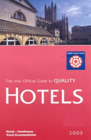 Official Guide To Hotels In England 2003 by Various