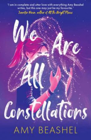 We Are All Constellations by Amy Beashel