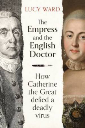 The Empress And The English Doctor by Lucy Ward