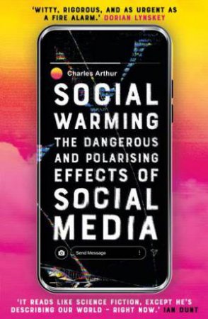 Social Warming by Charles Arthur