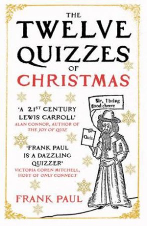 The Twelve Quizzes of Christmas by Frank Paul