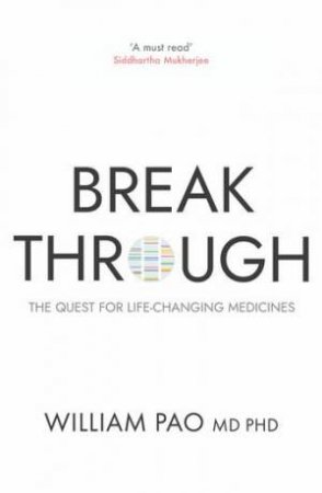 Breakthrough by Dr William Pao & Dr William Pao