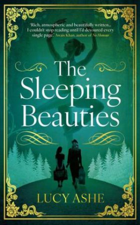 The Sleeping Beauties by Lucy Ashe