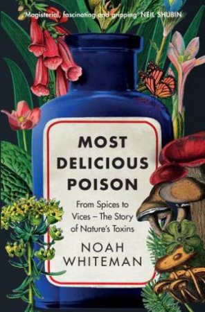 Most Delicious Poison by Noah Whiteman & Noah Whiteman