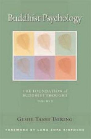 Buddhist Psychology by Geshe Tashi Tsering