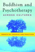 Buddhism And Psychotherapy Across Cultures