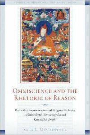 Omniscience and the Rhetoric of Reason by Sara McClintock