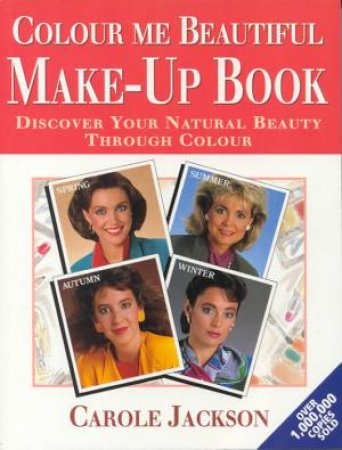 The Color Me Beautiful Make-up Book by Carole Jackson, Paperback