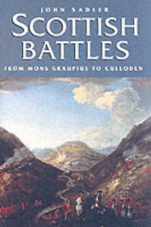 Scottish Battles by John Sadler