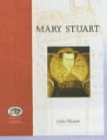 Mary Stuart by John Hunter