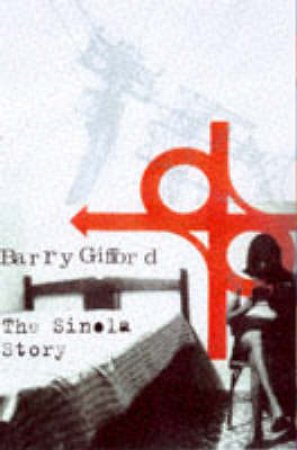 The Sinaloa Story by Barry Gifford