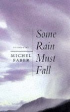 Some Rain Must Fall  Other Stories