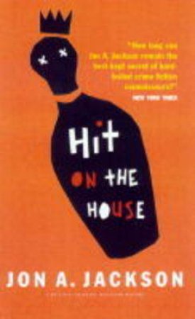 A Fang Mulheisen Mystery: Hit On The House by Jon A Jackson