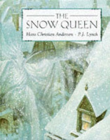 The Snow Queen by Hans Christian Andersen