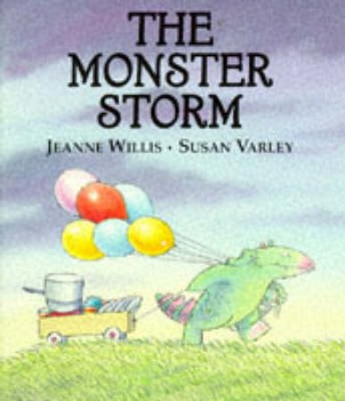 The Monster Storm by Jeanne Willis