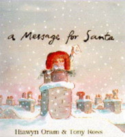 A Message For Santa by Hiawym Oram