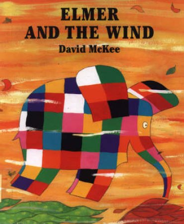 Elmer And The Wind by David McKee