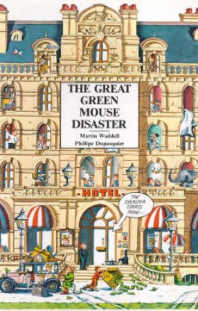 The Great Green Mouse Disaster by Martin Waddell