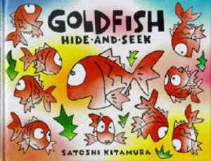 Goldfish Hide And Seek by S Kitamura