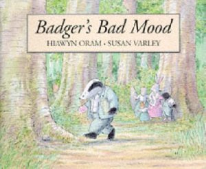 Badger's Bad Mood by Hiawyn Oram