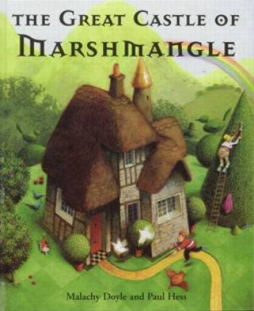 The Great Castle Of Marshmangle by Malachy Doyle