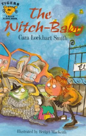 Tiger Read Alone: The Witch Baby by Lockhart Smith