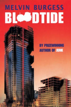 Bloodtide 01 : Bloodtide by Melvin Burgess