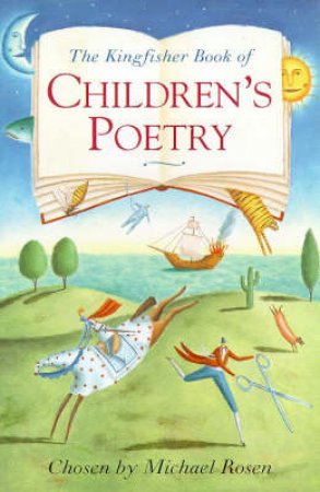 The Kingfisher Book Of Children's Poetry by Various