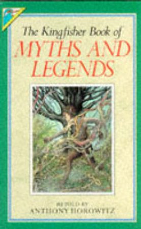 Story Library: Myths And Legends by Michael Horowitz