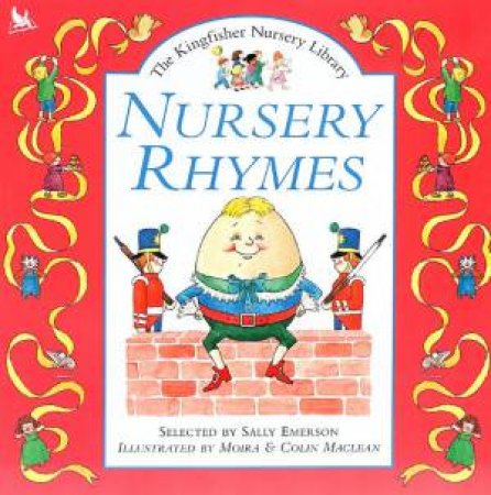 The Kingfisher Nursery Library: Nursery Rhymes by Sally Emerson