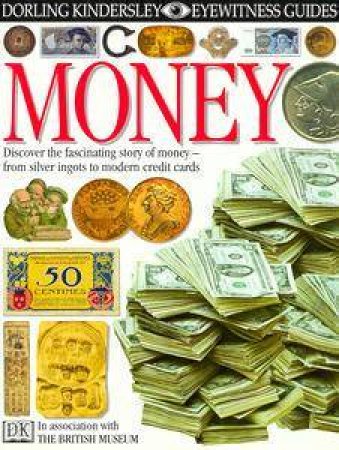 Eyewitness Guides: Money by Various