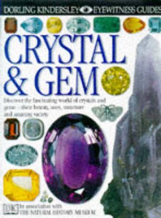 Eyewitness Guides: Crystal & Gems by Various