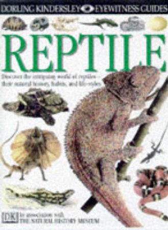 Eyewitness Guides: Reptiles by Various